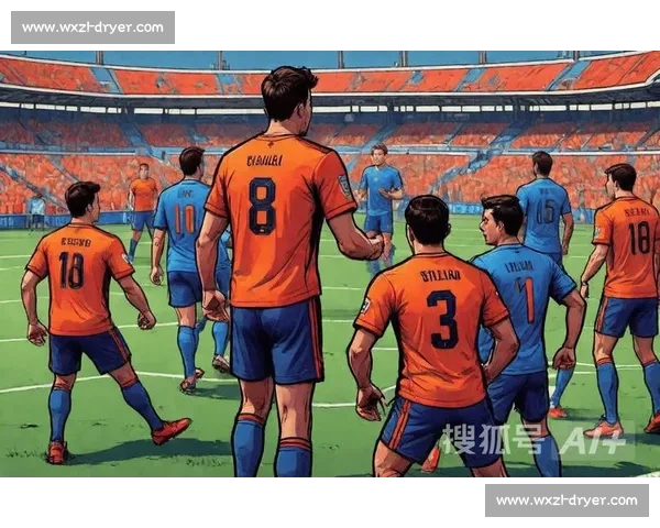 西班牙vs荷兰赛前预测分析两队战术与胜负走向前瞻关键球员表现影响
